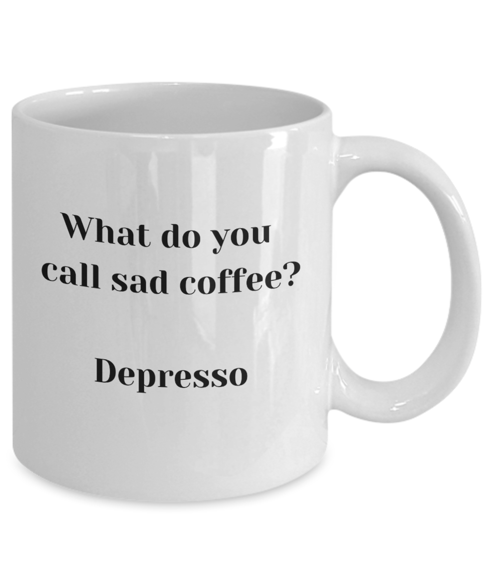 Fun ceramic coffee mugs, depresso, custom mugs, random stuff, large coffee mug, novelty mugs,  get well soon, pun coffee mug, unique coffee mugs, coffee mug, coffee cups