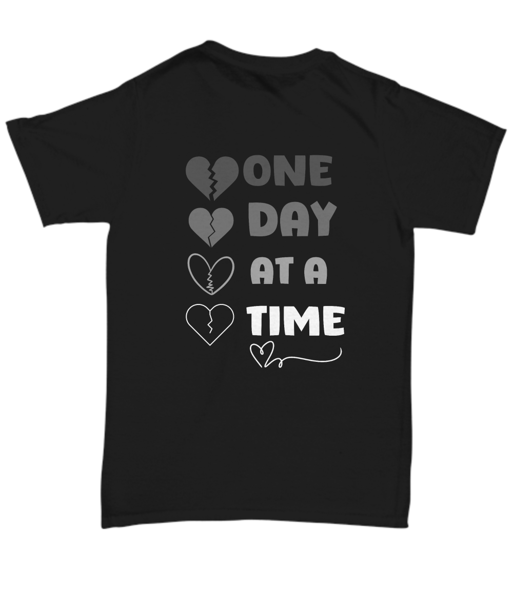 Grief support unisex t shirt | One day at a time |healing after loss| - free shipping