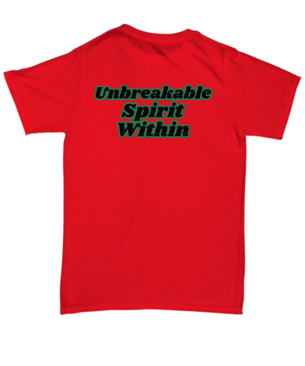 Unbreakable spirit within unisex t shirt, empowerment, strong spirit, resilience, strength, never give up, grit, inspirational tee