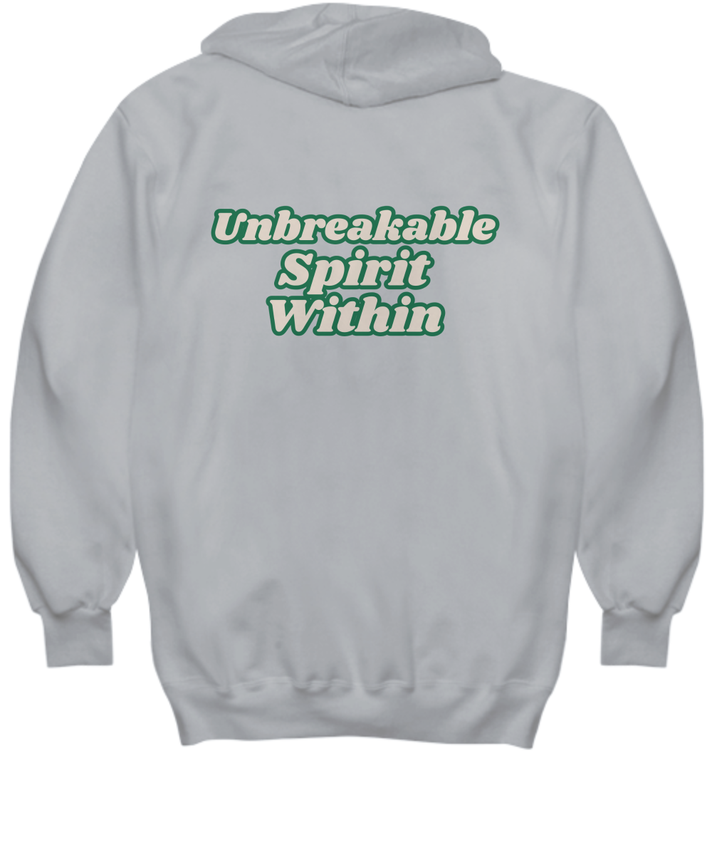 Unbreakable spirit within hoodie