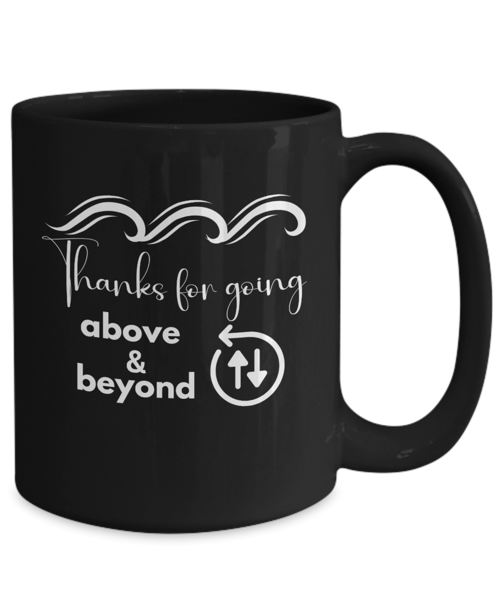 Thank you - Above and beyond black ceramic coffee/tea mug, office gift, corporate gifts, employee gifts, employee appreciation, staff recognition, workplace gifts, thank you mug