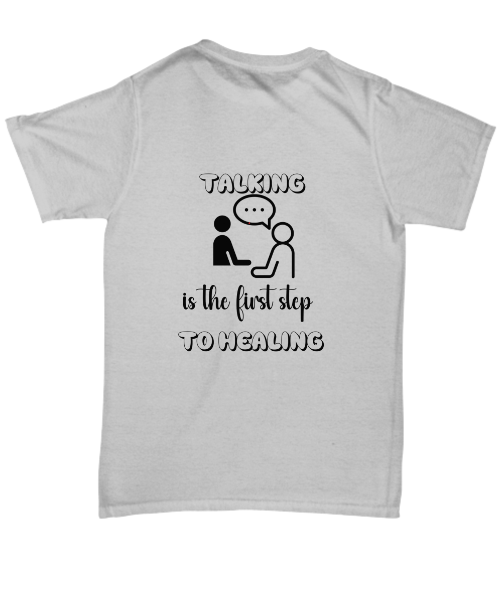 First step to healing unisex t shirt, gift for therapist, counselor, wellness shirt, courage theme top, resilience tee