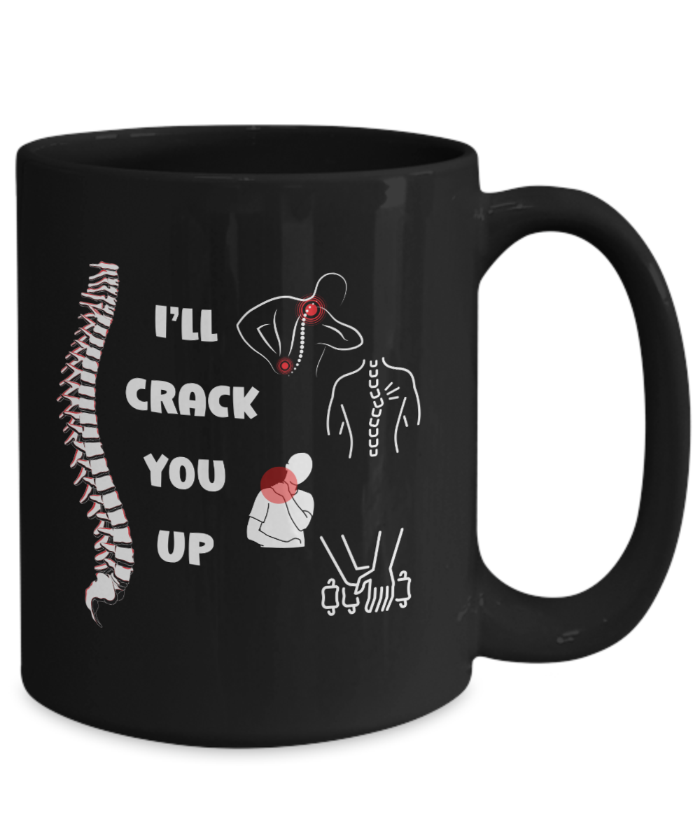 I'll crack you up ceramic coffee mug, funny chiropractor mug, spine adjuster mug, spine doctor, funny chiro cup, back specialist, unique medical gifts black mug