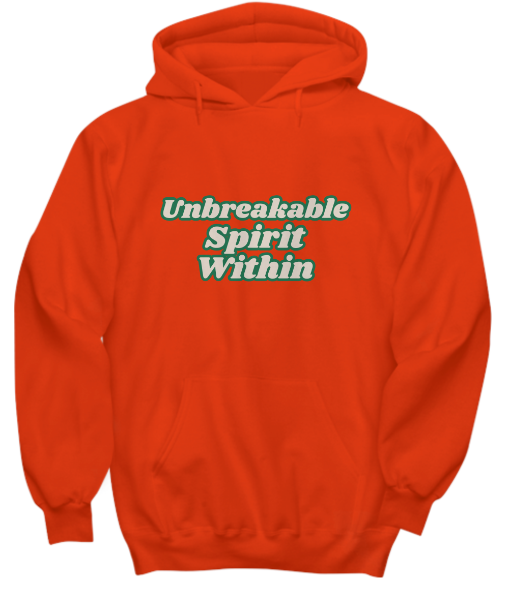 Unbreakable spirit within hoodie