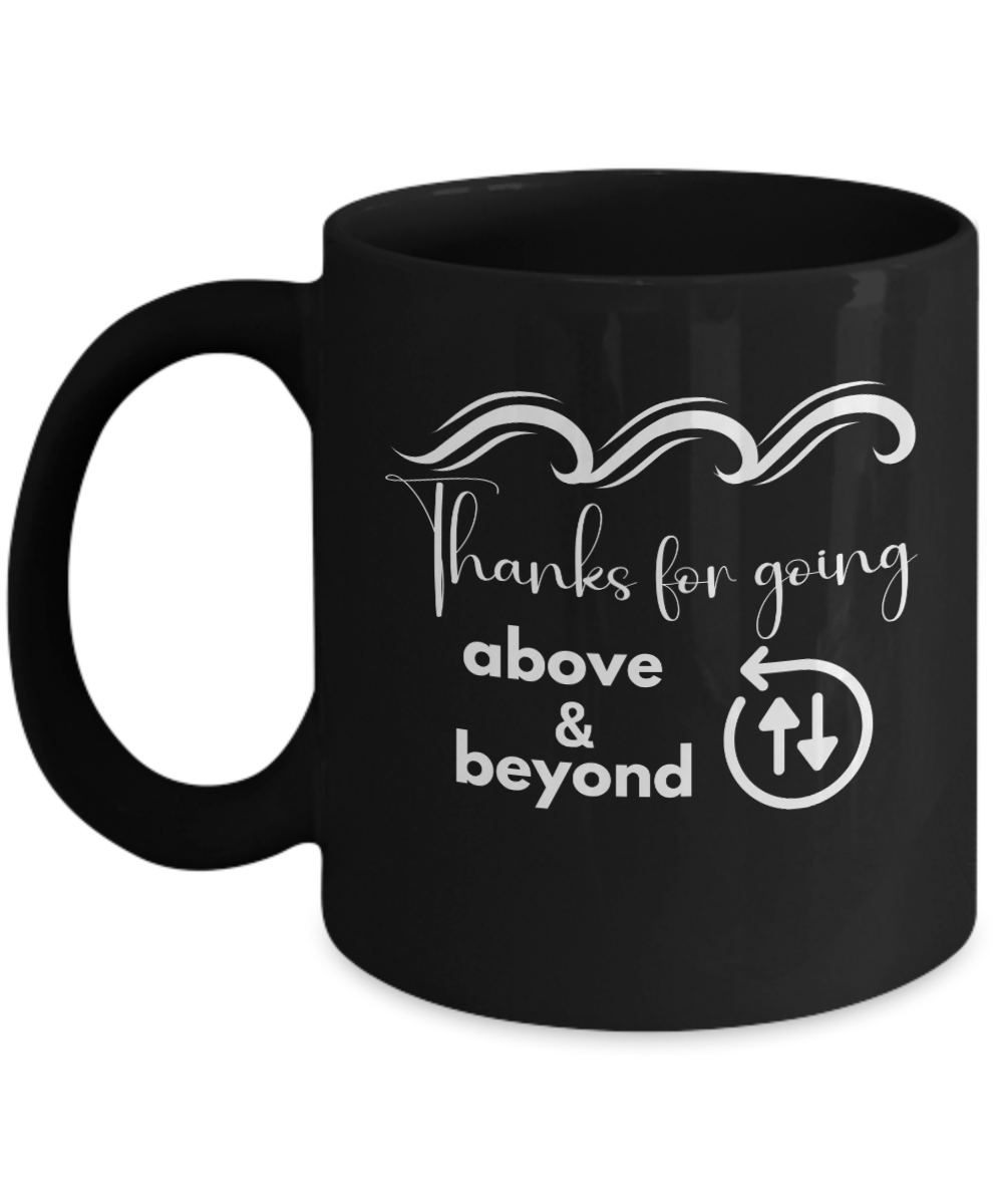 Thank you - Above and beyond black ceramic coffee/tea mug, office gift, corporate gifts, employee gifts, employee appreciation, staff recognition, workplace gifts, thank you mug