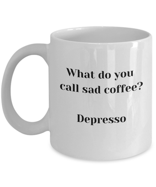 Fun ceramic coffee mugs, depresso, custom mugs, random stuff, large coffee mug, novelty mugs,  get well soon, pun coffee mug, unique coffee mugs, coffee mug, coffee cups