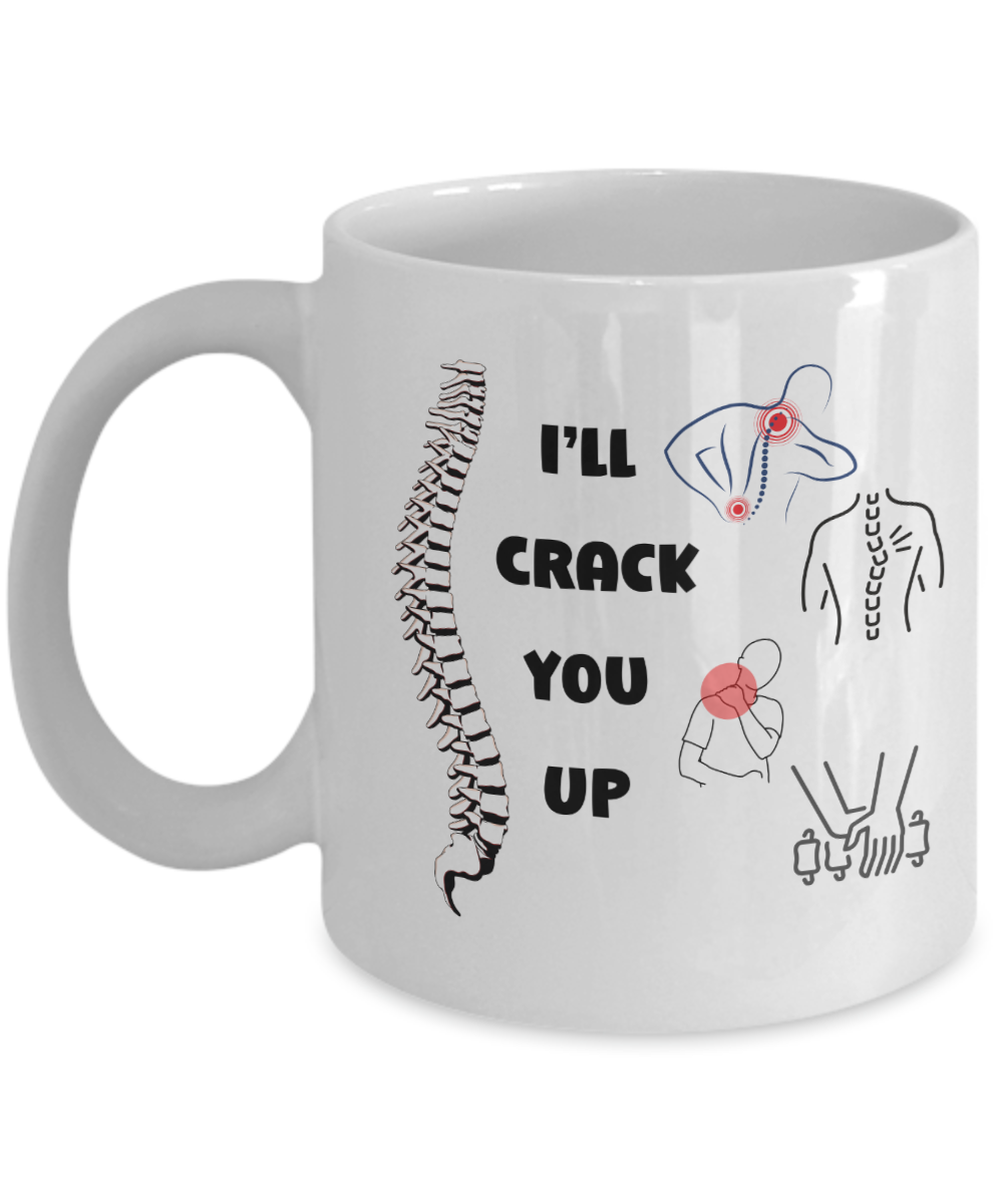 I'll crack you up ceramic coffee mug, funny chiropractor mug, spine adjuster mug, spine doctor, funny chiro cup, back specialist, unique medical gifts