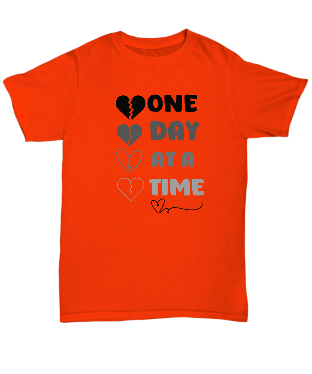 Grief support unisex t shirt | One day at a time | healing after loss| With Sympathy - free shipping