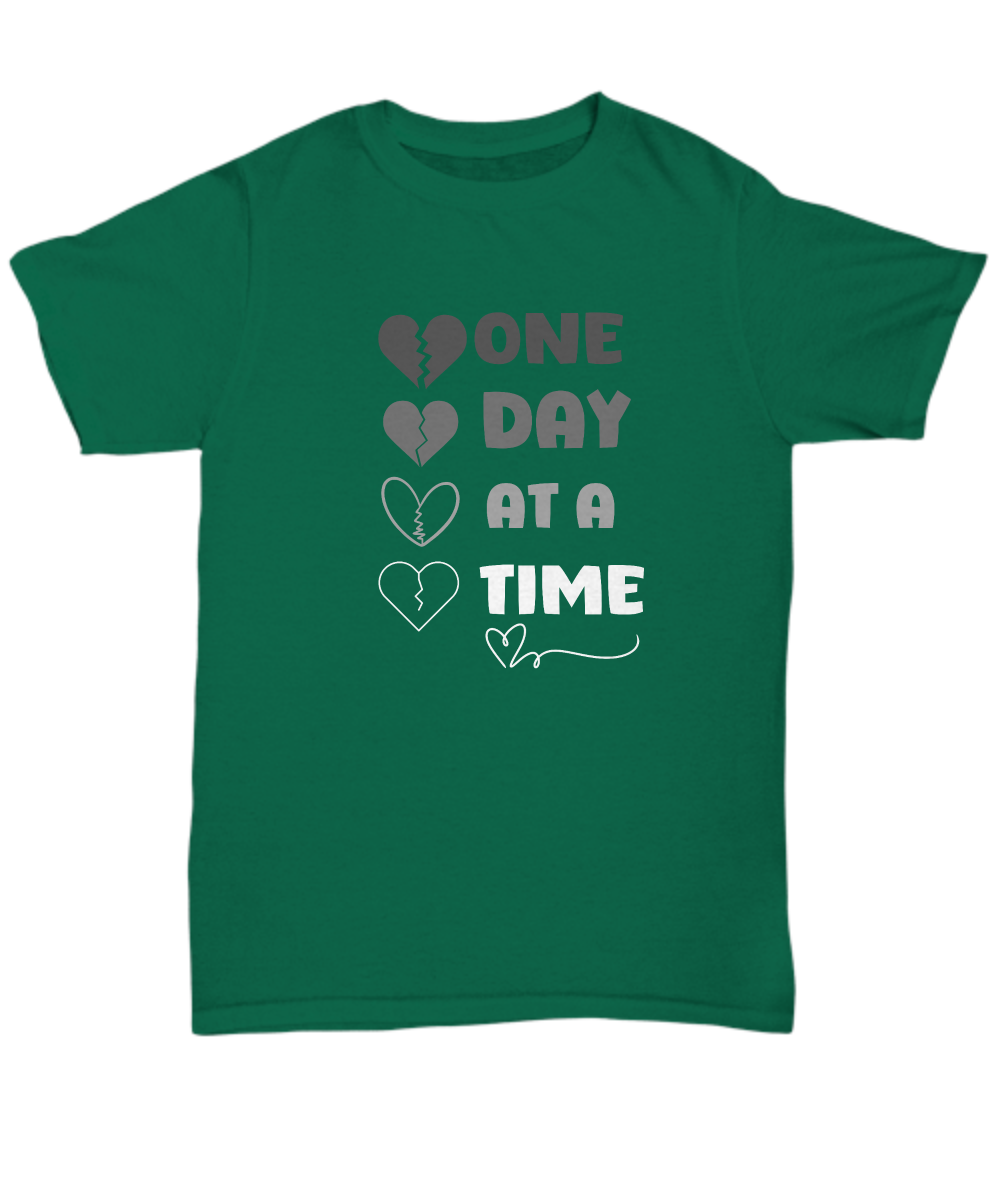 Grief support unisex t shirt | One day at a time |healing after loss| - free shipping