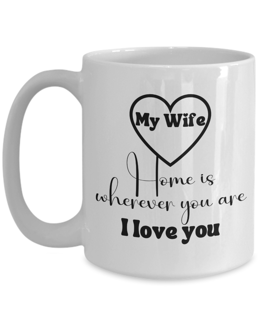 Beautiful Wife Ceramic Coffee mug| Gift for wife| Wife Valentine's gift| Love gift| Custom Wife Gift| Wife Love Gift| Birthday Gift for Wife| Wife Anniversary Gift