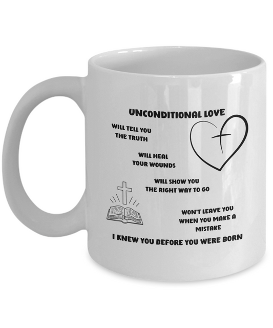 Unconditional love ceramic coffee cup, christian gifts, healing journey, scripture mug, daily reminder, new life, truth, inspirational mug, motivational mug, gift idea