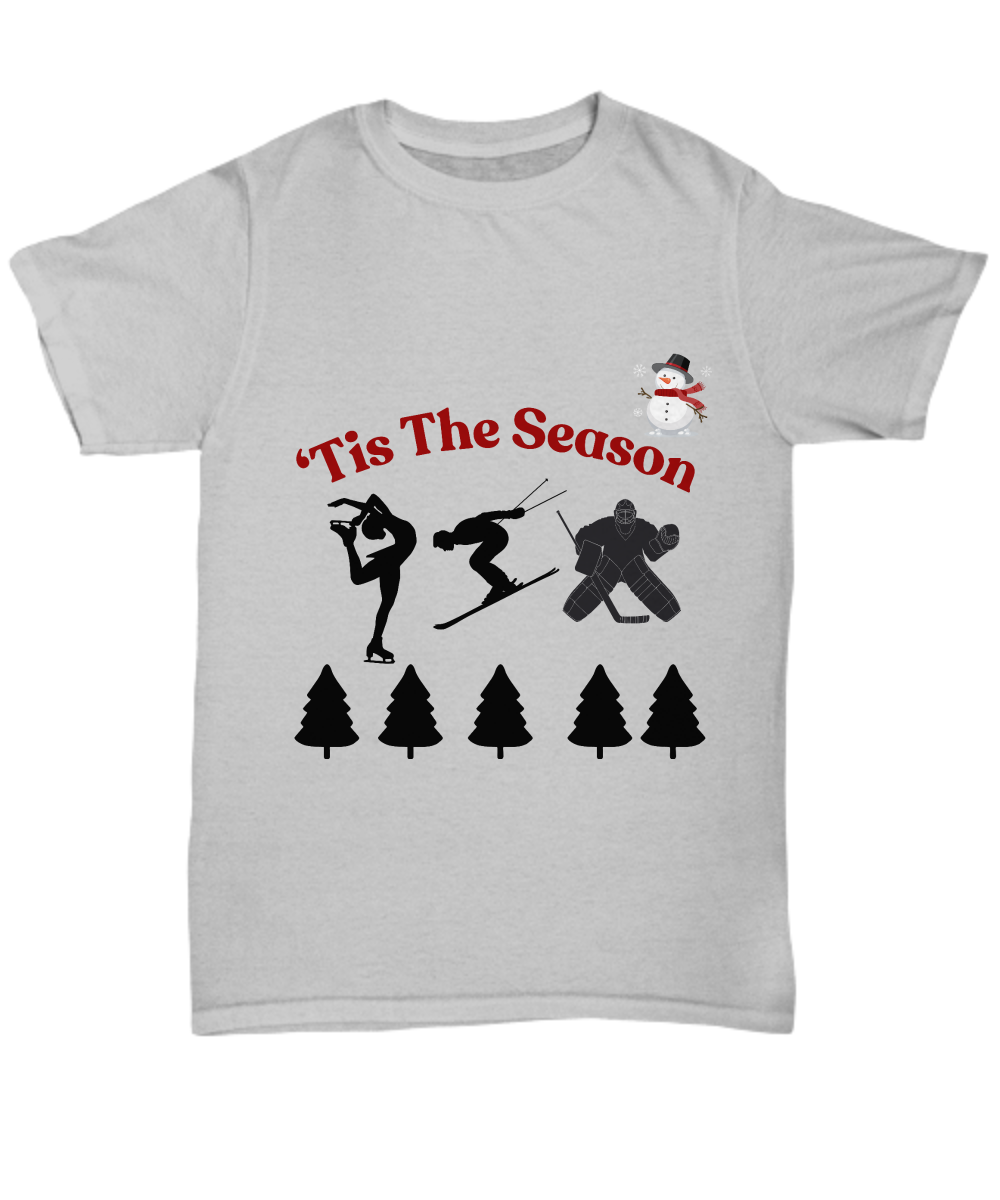 Tis the season unisex t shirt, winter shirt, winter sports theme shirt, snowman, hockey, snow lover gift, seasonal apparel