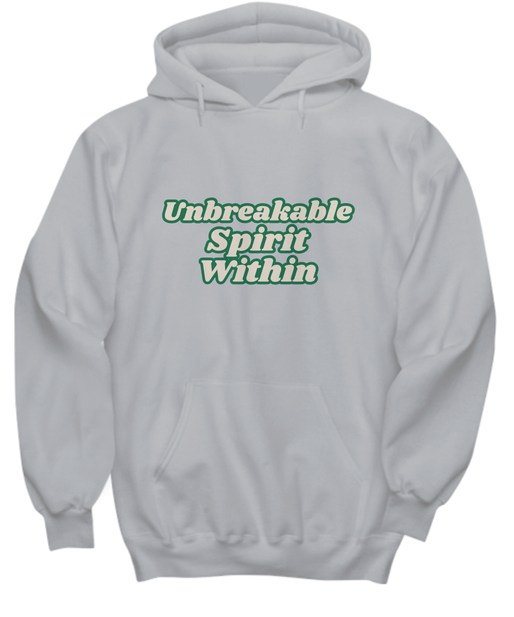 Unbreakable spirit within hoodie