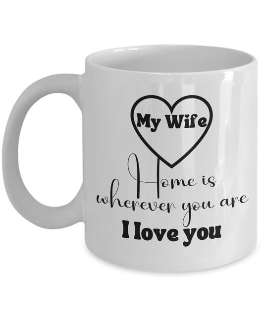 Beautiful Wife Ceramic Coffee mug| Gift for wife| Wife Valentine's gift| Love gift| Custom Wife Gift| Wife Love Gift| Birthday Gift for Wife| Wife Anniversary Gift