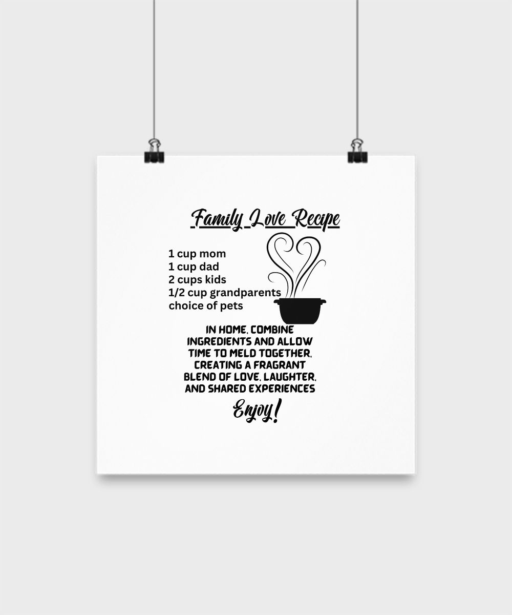 Family Love Recipe poster, unique gift for anyone