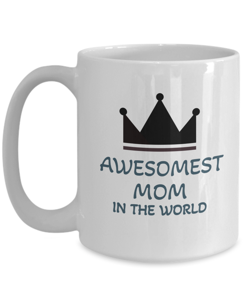 Awesomest mom ceramic coffee mug | Awesome mom mug - free shipping