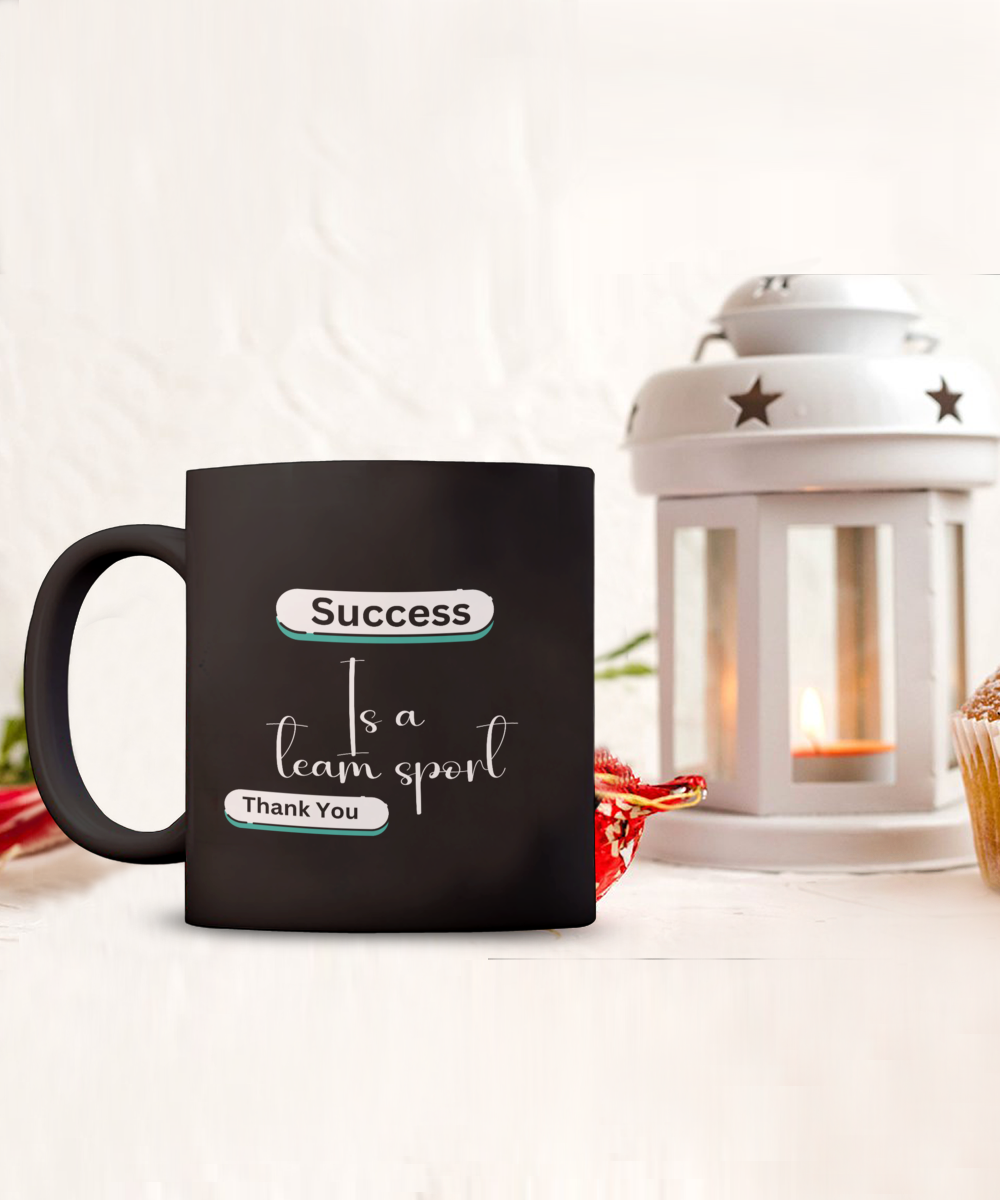 Success is a team sport black ceramic coffee/tea mug | office gift, corporate gifts, employee gifts, employee appreciation, staff recognition, workplace gifts, thank you mug - free shipping