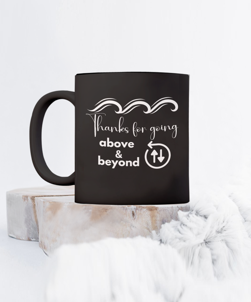 Thank you - Above and beyond black ceramic coffee/tea mug, office gift, corporate gifts, employee gifts, employee appreciation, staff recognition, workplace gifts, thank you mug