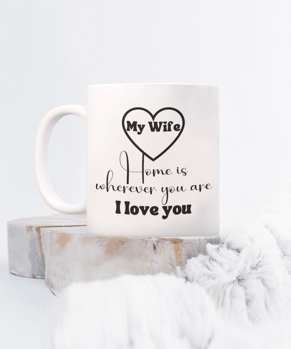 Beautiful Wife Ceramic Coffee mug| Gift for wife| Wife Valentine's gift| Love gift| Custom Wife Gift| Wife Love Gift| Birthday Gift for Wife| Wife Anniversary Gift