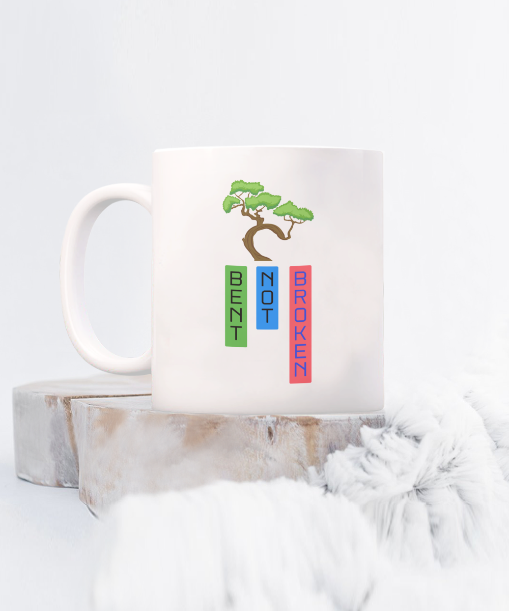 Resilient Spirit - 'Bent Not Broken' Coffee Mug for the Strong at Heart