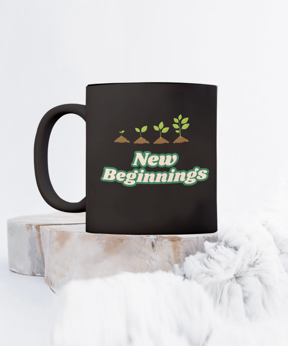 New beginnings ceramic mug, perfect gift for new life event, new job, graduation, house warming, healing, resilience