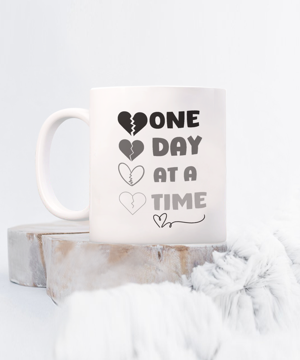 Grief support ceramic coffee mug| One day at a time| recovery support, resilience mug, healing after loss, sympathy gift - free shipping