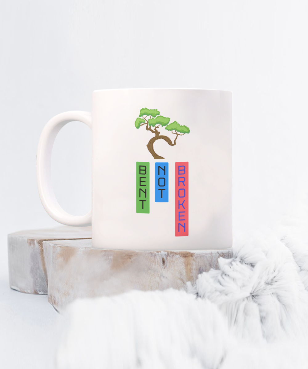 Resilient Spirit - 'Bent Not Broken' Coffee Mug for the Strong at Heart