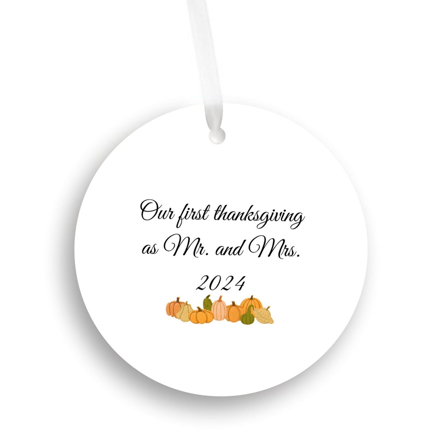 Our First Thanksgiving as Mr. and Mrs. - keepsake ornament