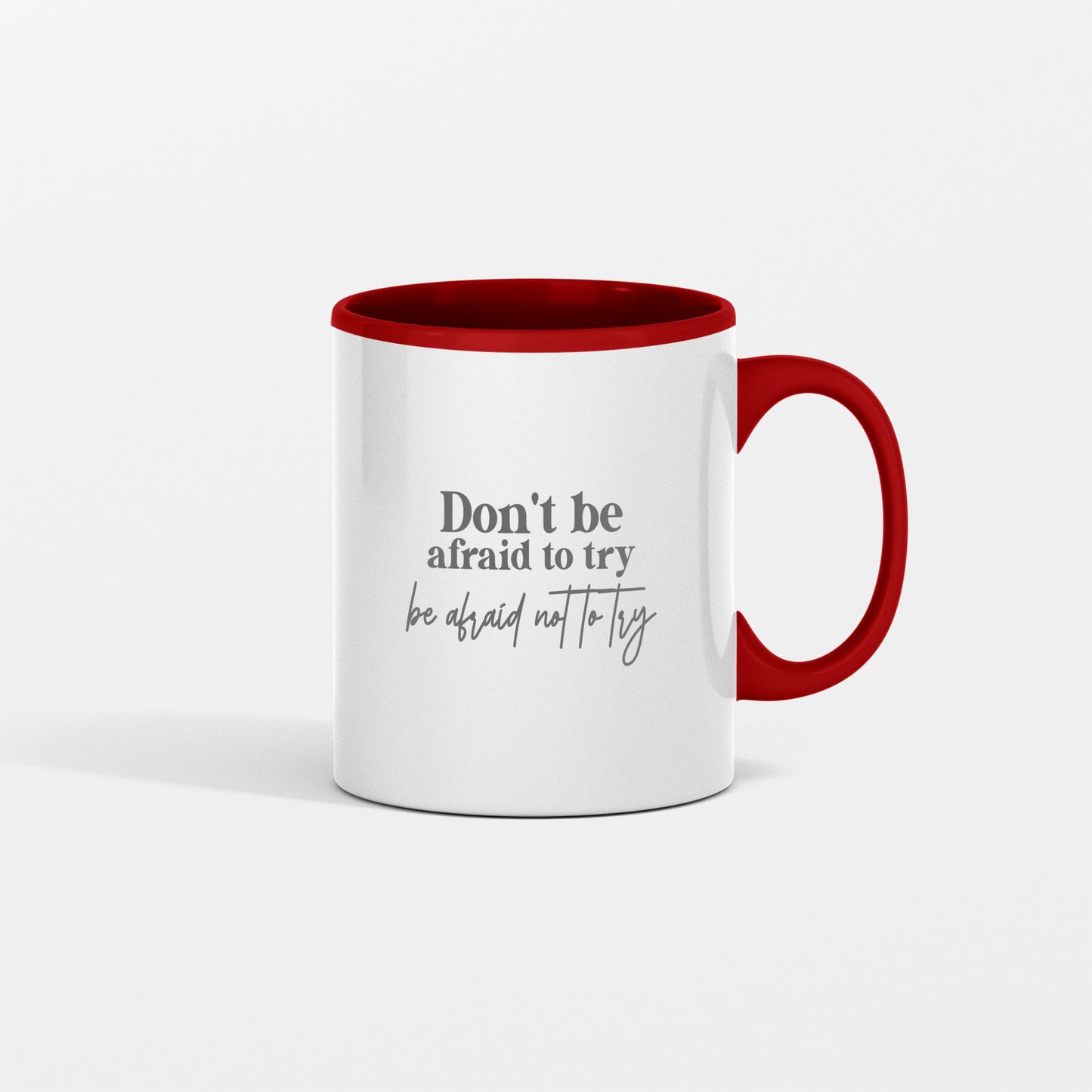 Resilient message daily affirmation mug "Don't be afraid to try..." encouraging word gift for all occasions - Shipping included