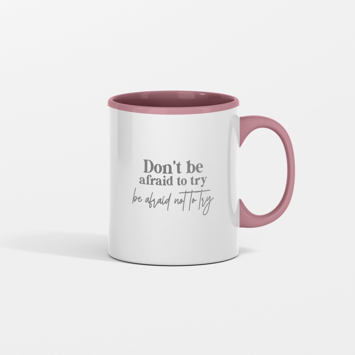 Resilient message daily affirmation mug "Don't be afraid to try..." encouraging word gift for all occasions - Shipping included