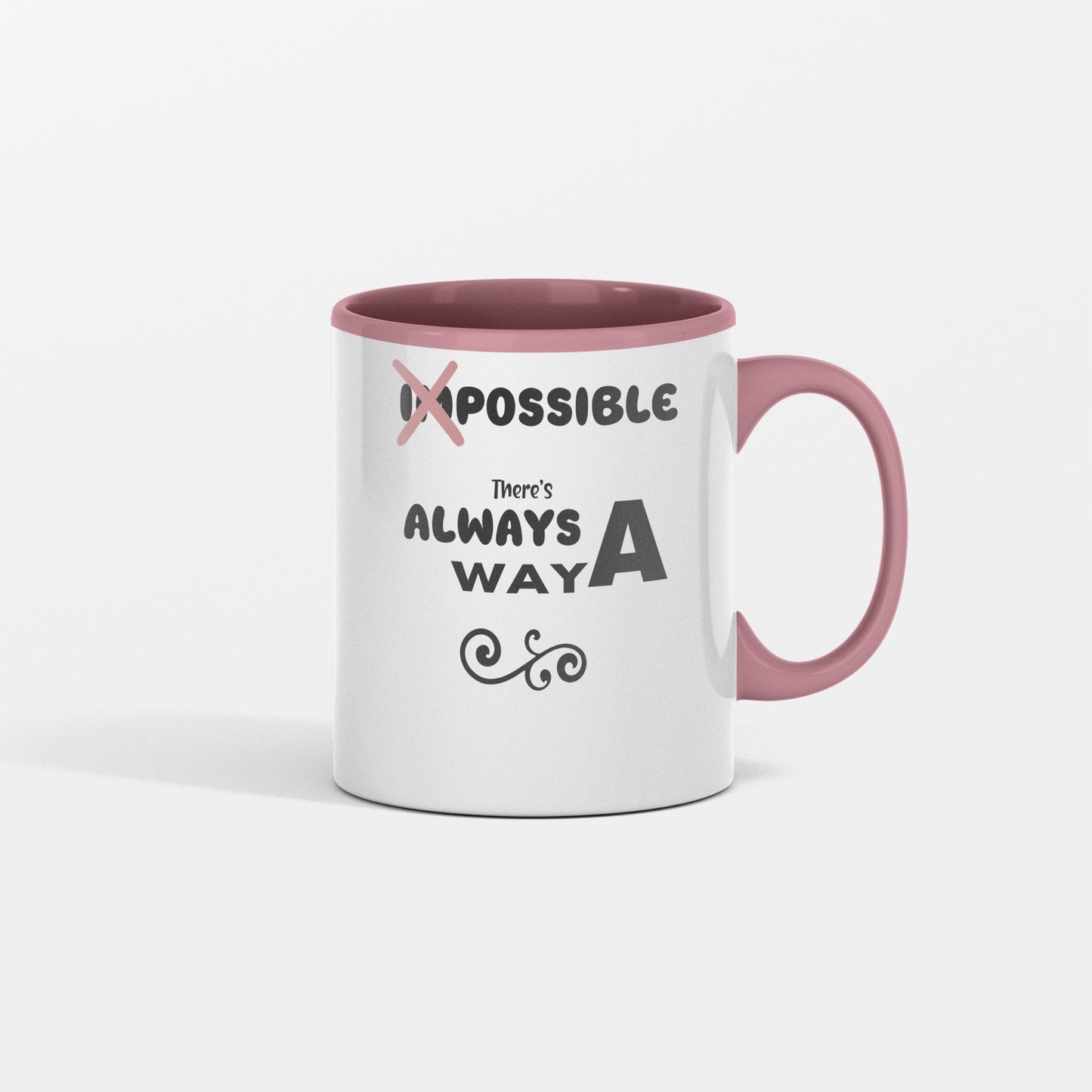 Motivational mug "There's always a way", great for the resourceful person - shipping included