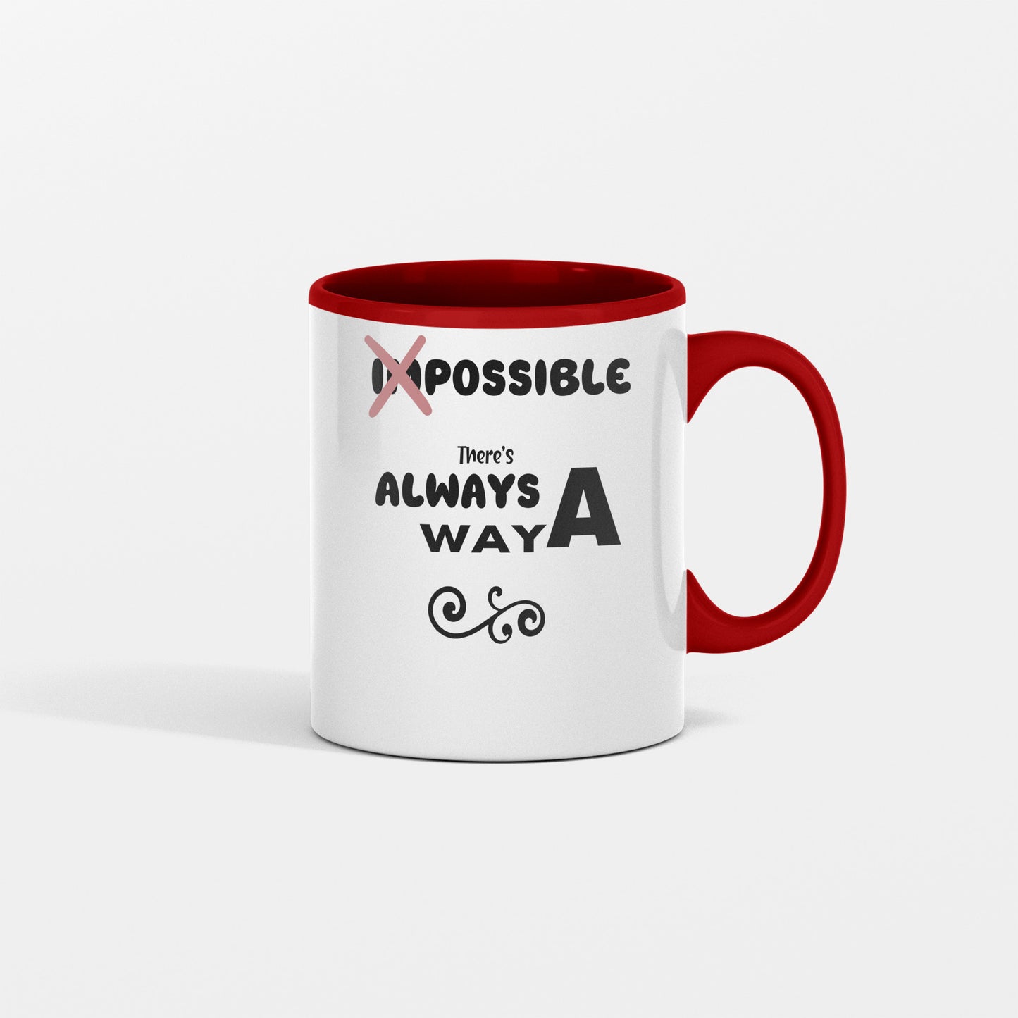 Motivational mug "There's always a way", great for the resourceful person - shipping included