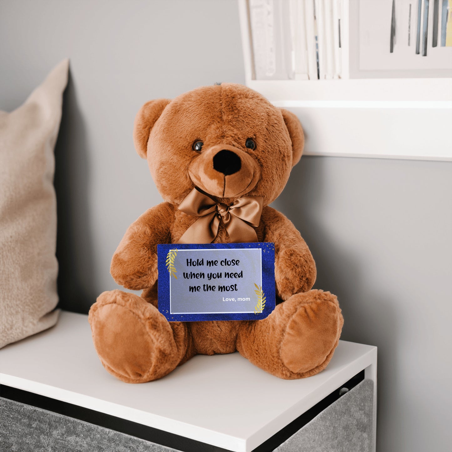 Hold Me Close Premium Plush Teddy Bear; a heartwarming gift from mom to her kids - shipping included