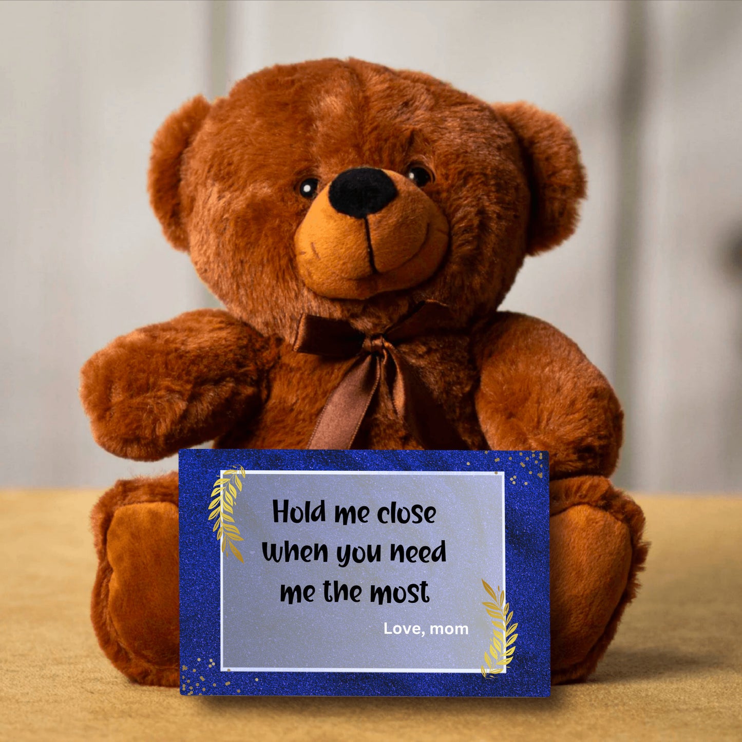 Hold Me Close Premium Plush Teddy Bear; a heartwarming gift from mom to her kids - shipping included