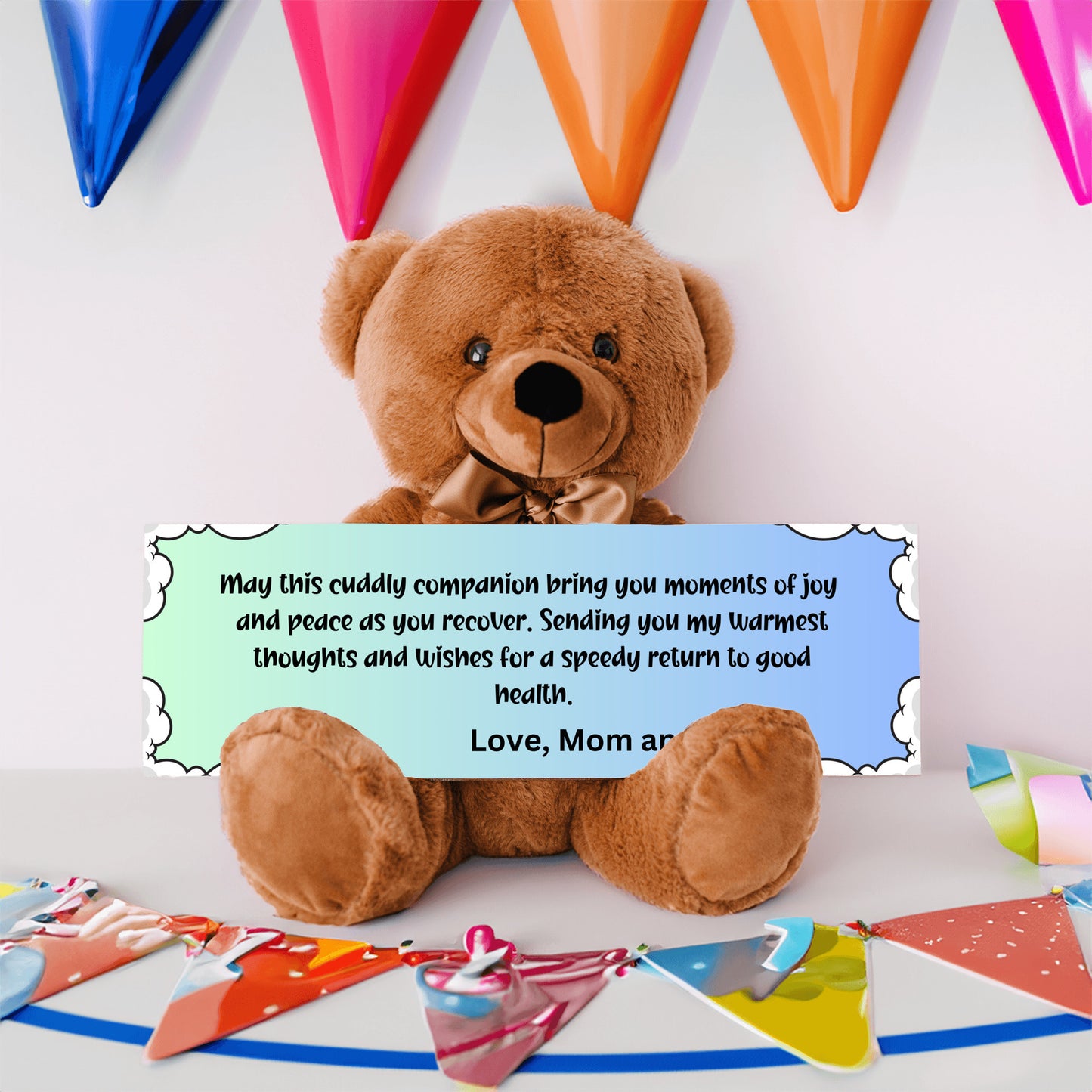 Get Well Soon with this Cuddly Companion Premium Plush Bear, bringing joy and peace from mom and dad- shipping included