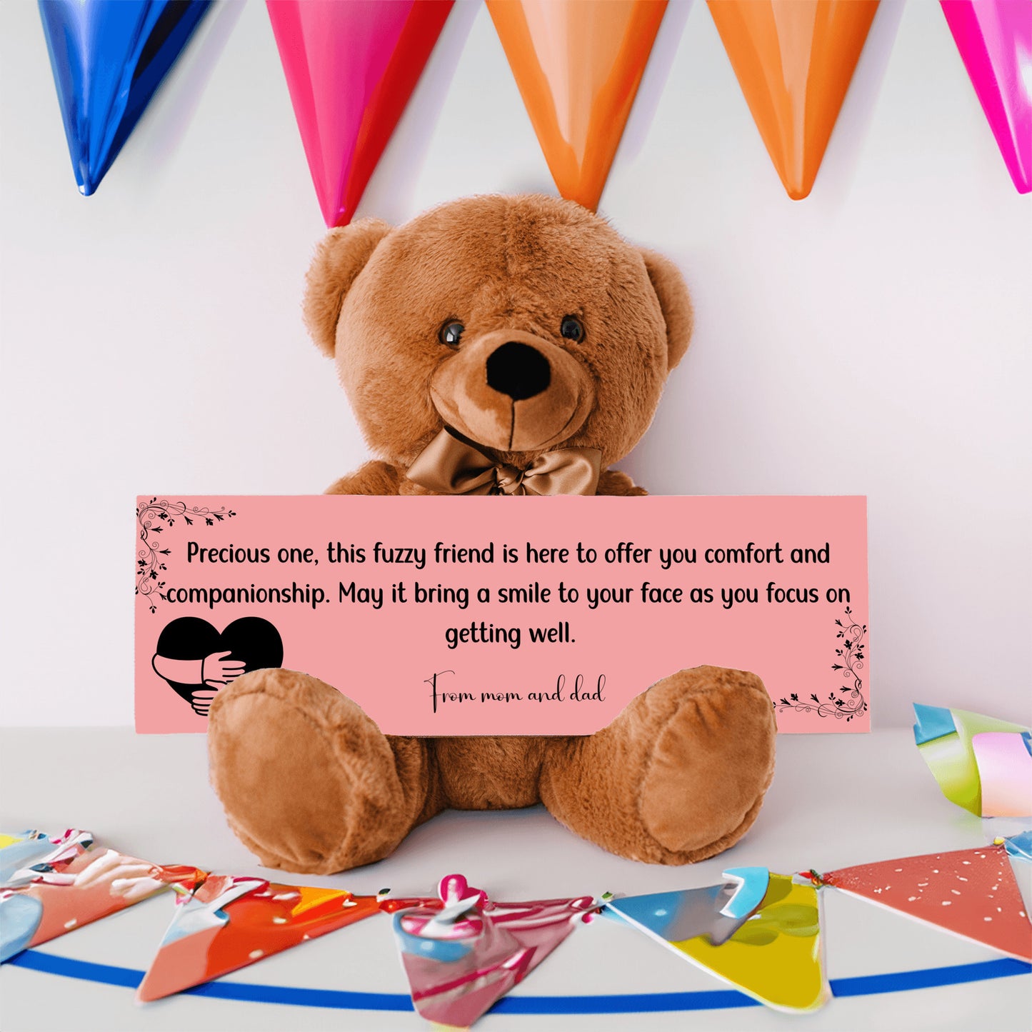 From mom and dad - Get Well Soon with this Cuddly Companion Premium Plush Bear, bringing comfort and companionship- shipping included