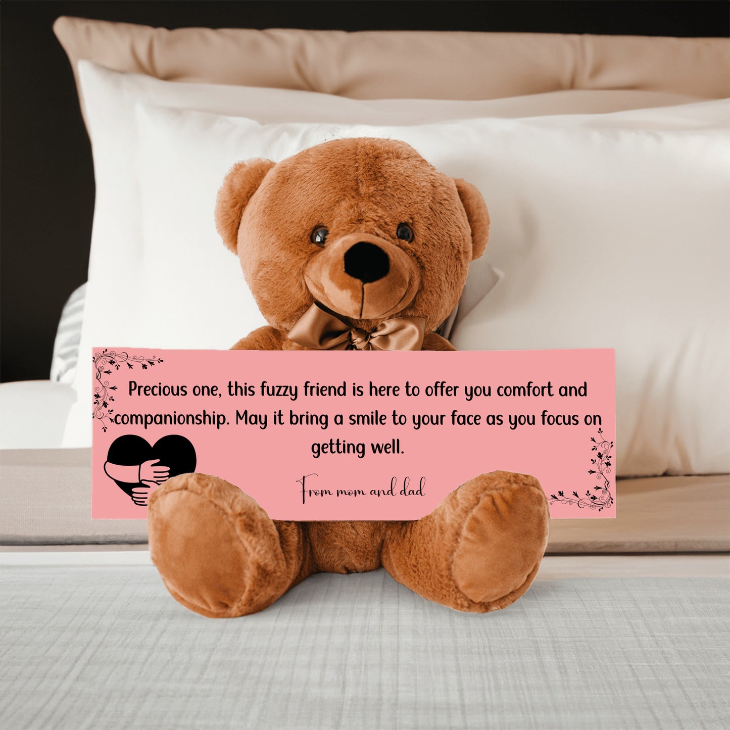 From mom and dad - Get Well Soon with this Cuddly Companion Premium Plush Bear, bringing comfort and companionship- shipping included