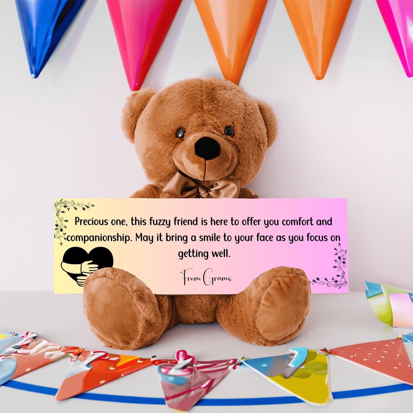 From Grams (grandparent) - Get Well Soon with this Cuddly Companion Premium Plush Bear, bringing comfort and companionship- shipping included