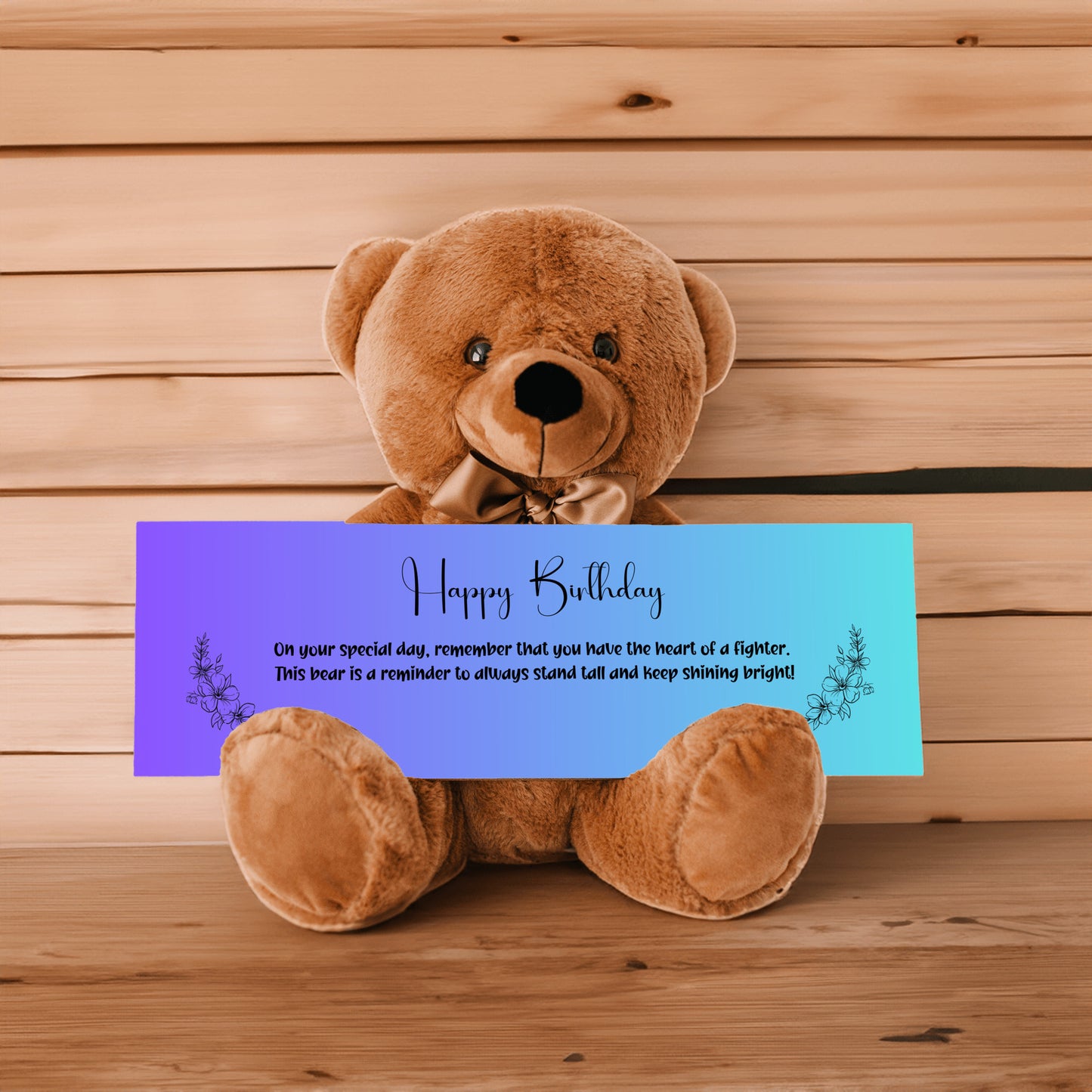 Resilient Spirit Birthday Plush Teddy Bear - A birthday message of resilience -  Free Shipping