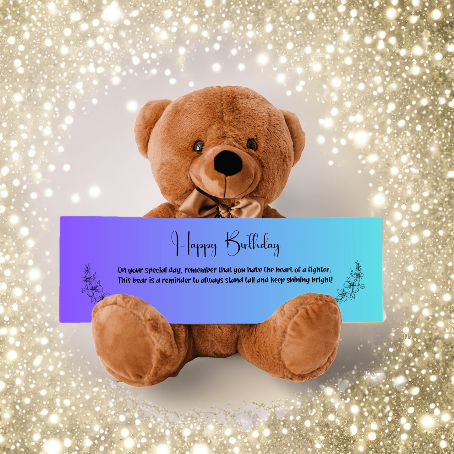 Resilient Spirit Birthday Plush Teddy Bear - A birthday message of resilience -  Free Shipping