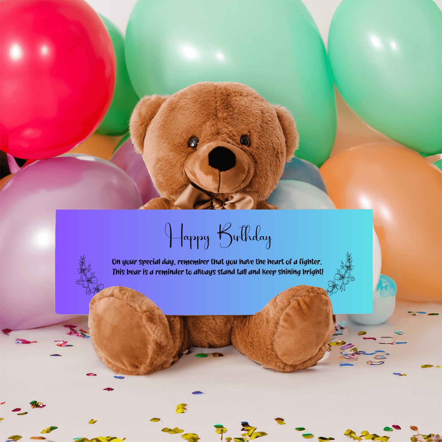 Resilient Spirit Birthday Plush Teddy Bear - A birthday message of resilience -  Free Shipping