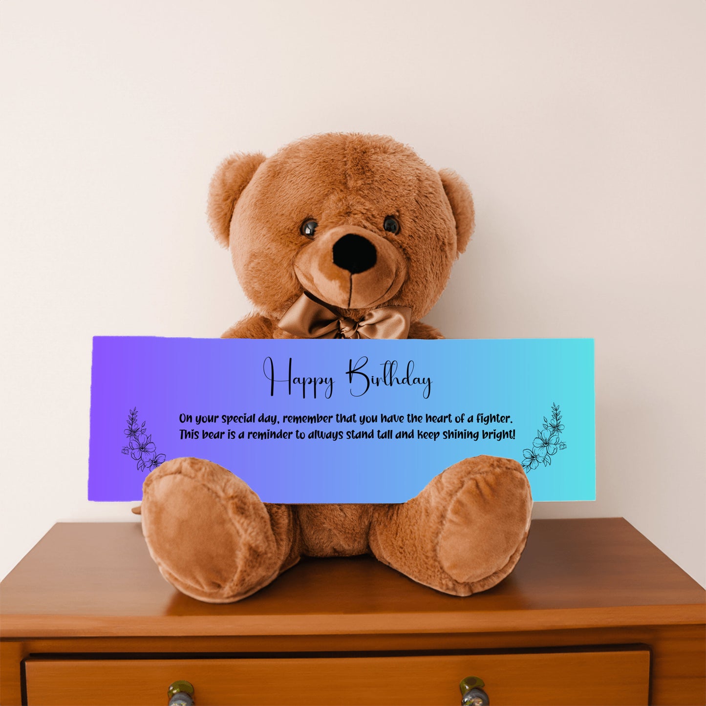 Resilient Spirit Birthday Plush Teddy Bear - A birthday message of resilience -  Free Shipping