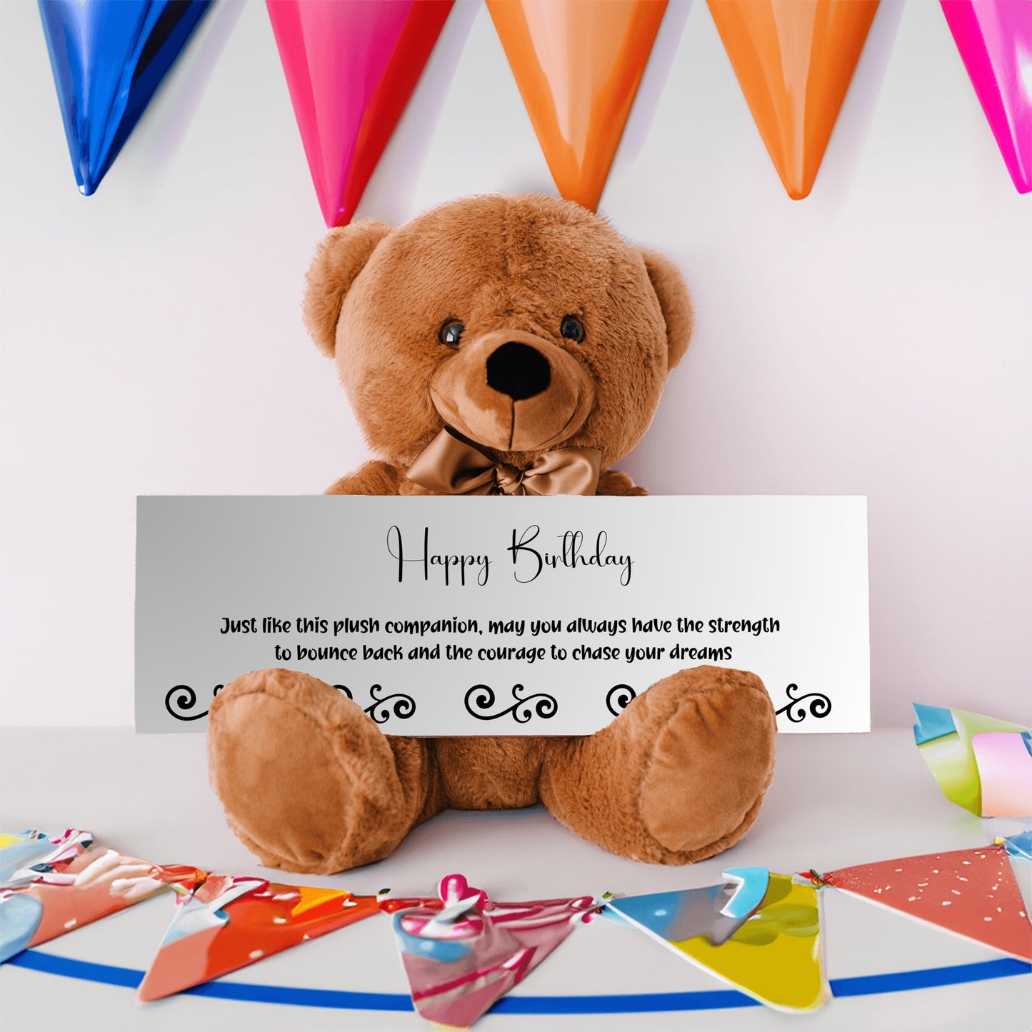 Happy Birthday Plush Teddy bear with Strength and Courage message - Free Shipping