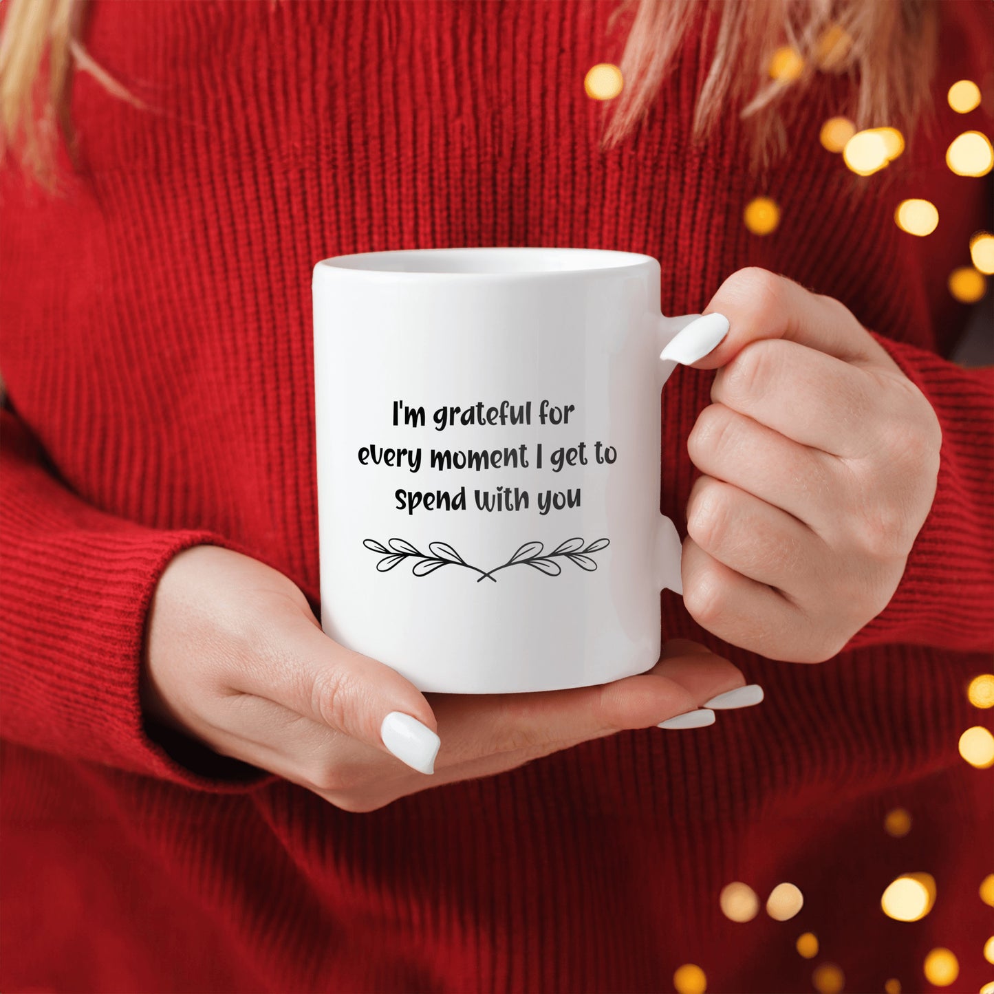 Grateful for every moment ceramic mug| Perfect gift for a loved one| Relationship gift| Valentines - free shipping to USA