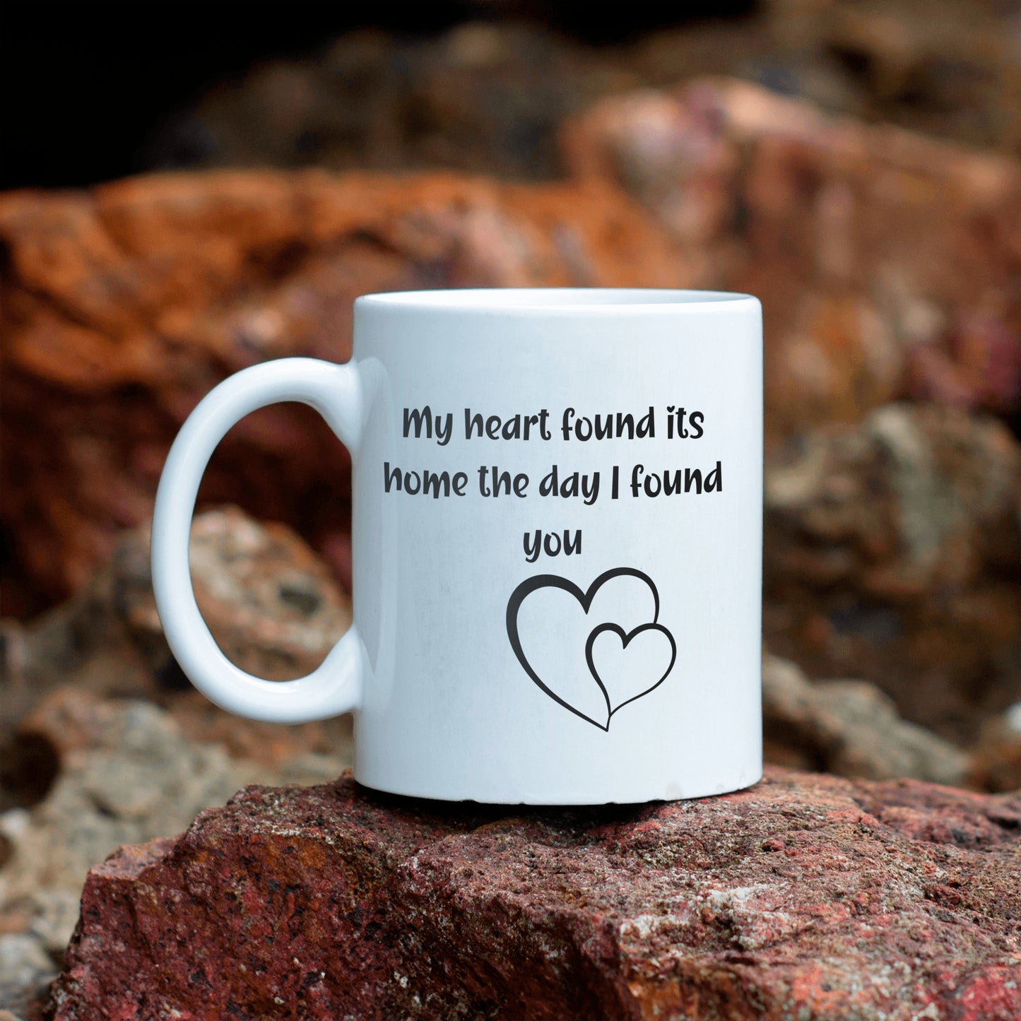 My heart found its home the day I found you ceramic coffee mug - free shipping to USA