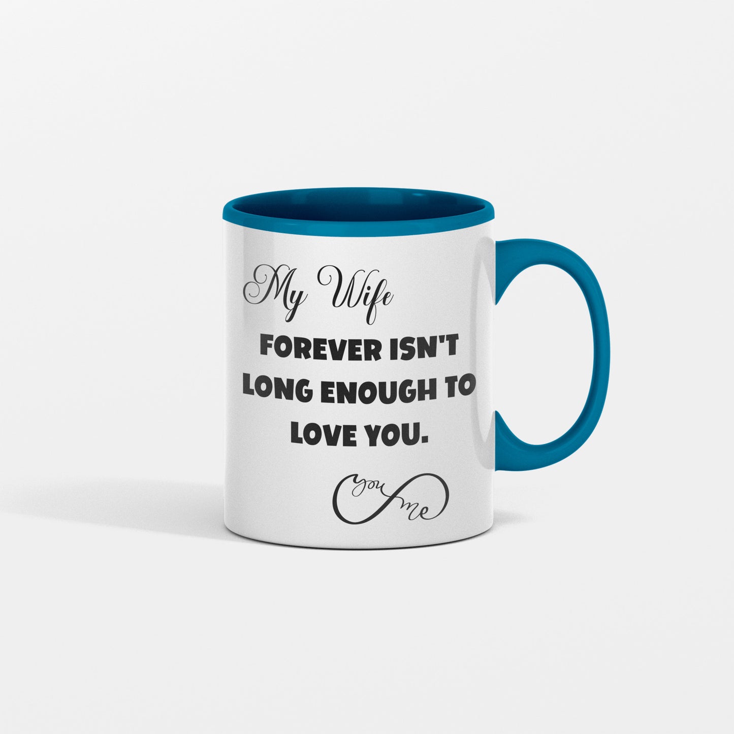 Forever love ceramic mug, from Husband to Wife | Forever isn't long enough to love you - free shipping to USA