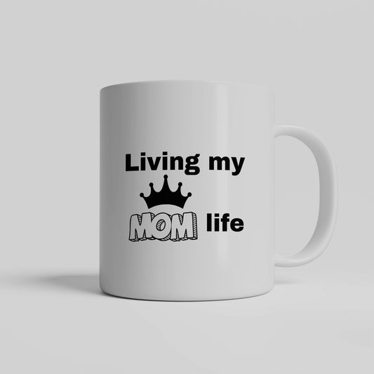 MOM Energy ceramic mug, 'Living my mom life' - perfect mug for any mom - free shipping