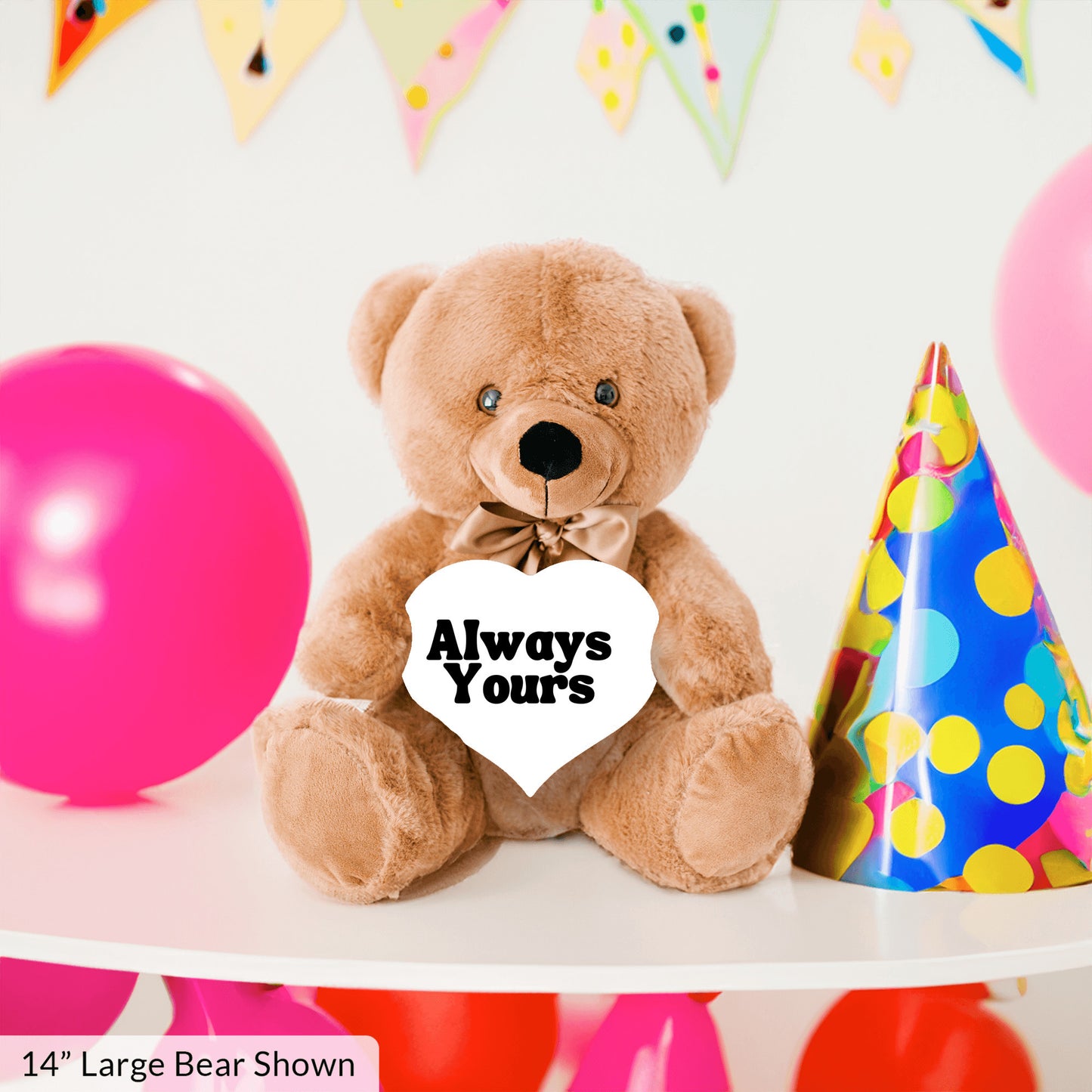 Always Yours Plush Teddy Bear - A gift they will cherish for a long time - Free shipping