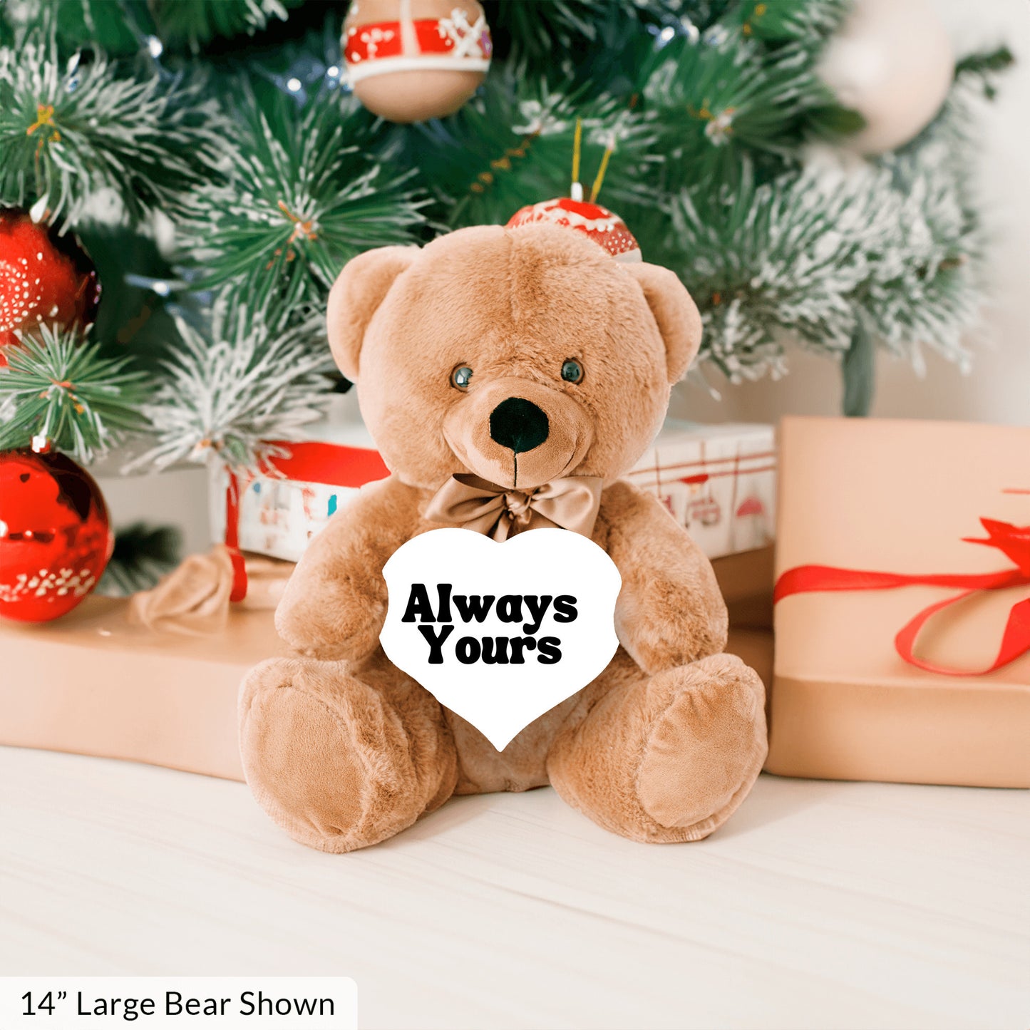 Always Yours Plush Teddy Bear - A gift they will cherish for a long time - Free shipping