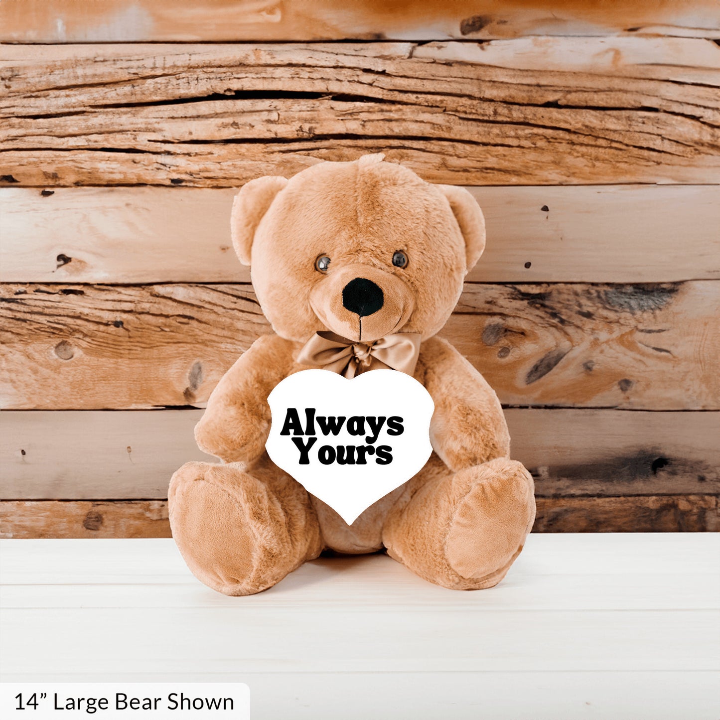 Always Yours Plush Teddy Bear - A gift they will cherish for a long time - Free shipping